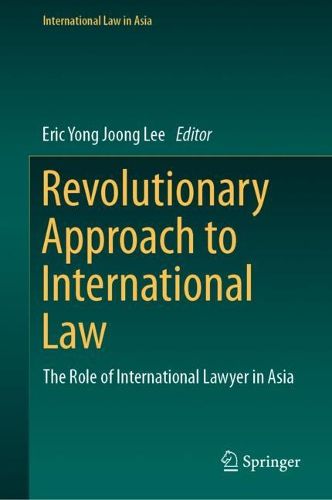 Cover image for Revolutionary Approach to International Law