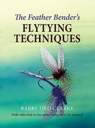 Cover image for The Feather Bender's Flytying Techniques