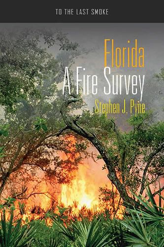 Cover image for Florida: A Fire Survey