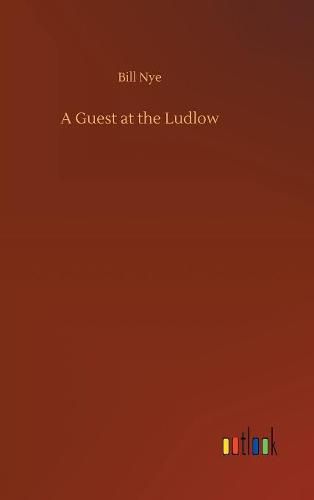 A Guest at the Ludlow