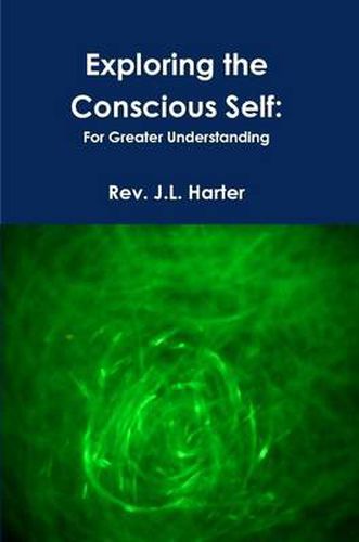 Cover image for Exploring the Conscious Self
