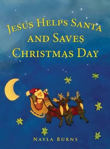 Cover image for Jesus Helps Santa and Saves Christmas Day