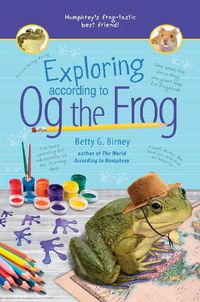 Cover image for Exploring According to Og the Frog