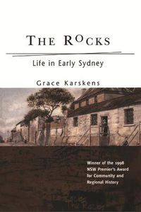 Cover image for The Rocks: Life in Early Sydney
