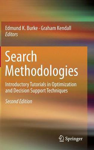 Cover image for Search Methodologies: Introductory Tutorials in Optimization and Decision Support Techniques