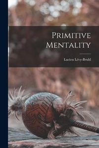 Cover image for Primitive Mentality