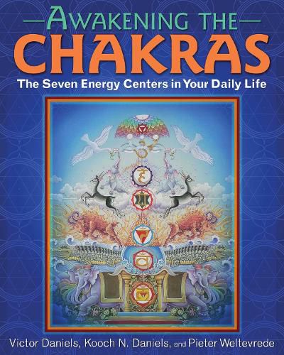 Awakening the Chakras: The Seven Energy Centers in Your Daily Life