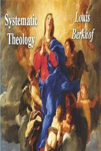 Cover image for Systematic Theology