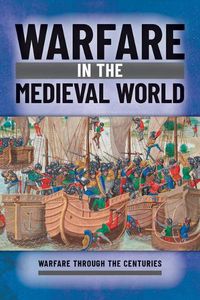 Cover image for Warfare in the Medieval World