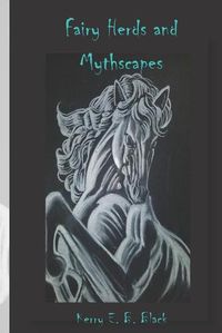 Cover image for Fairy Herds and Mythscapes