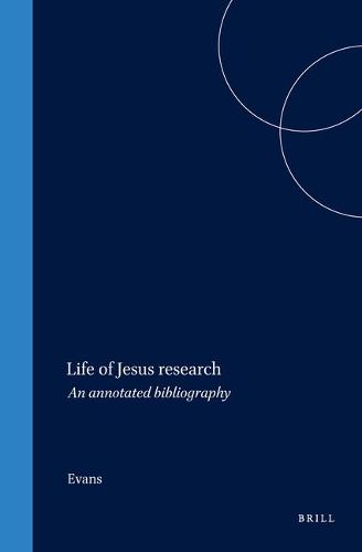 Cover image for Life of Jesus research: An annotated bibliography