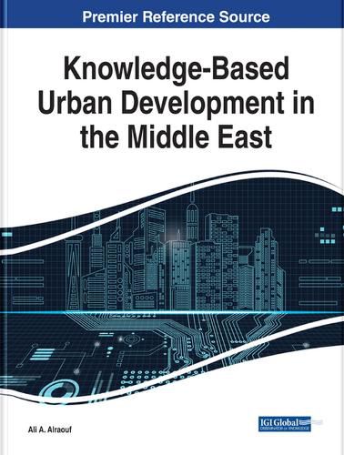 Cover image for Knowledge-Based Urban Development in the Middle East