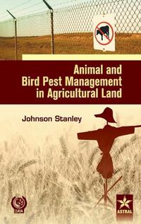 Cover image for Animal and Bird Pest Management in Agricultural Land