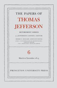 Cover image for The Papers of Thomas Jefferson, Retirement Series