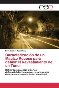 Cover image for Caracterizacion de un Macizo Rocoso para definir el Revestimiento de un Tunel