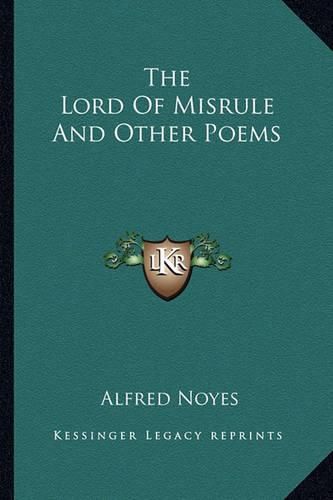Cover image for The Lord of Misrule and Other Poems