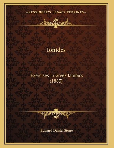 Ionides: Exercises in Greek Iambics (1883)