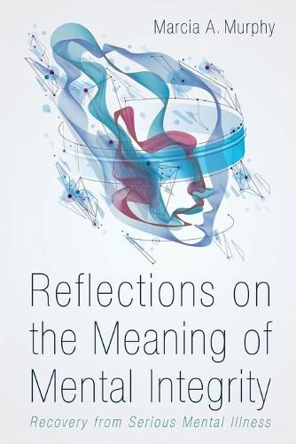 Reflections on the Meaning of Mental Integrity