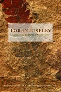 Cover image for Loren Eiseley: Commentary, Biography, and Remembrance
