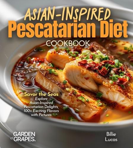 Cover image for Asian-Inspired Pescatarian Diet Cookbook