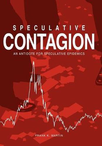 Cover image for Speculative Contagian: An Antidote for Speculative Epidemics