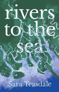 Cover image for Rivers To The Sea