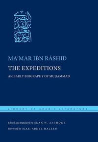 Cover image for The Expeditions: An Early Biography of Muhammad