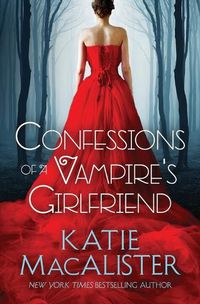 Cover image for Confessions of a Vampire's Girlfriend