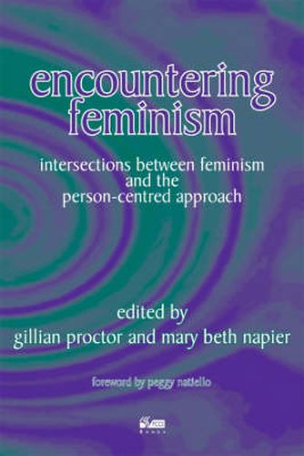 Cover image for Encountering Feminism: Intersections Between Feminism and the Person-centred Approach