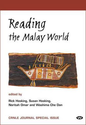 Cover image for Reading the Malay World: Crnle Journal Special Edition