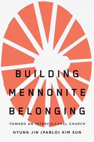 Cover image for Building Mennonite Belonging