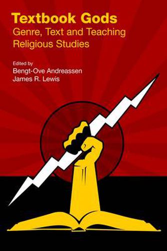 Cover image for Textbook Gods: Genre, Text and Teaching Religious Studies