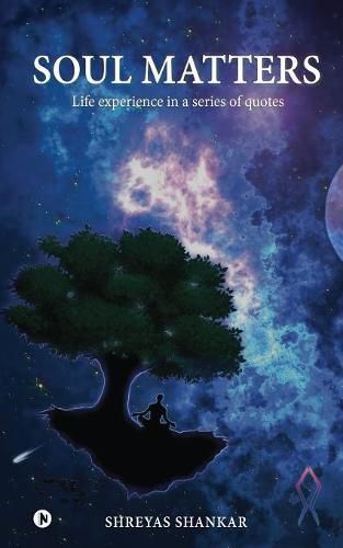 Cover image for Soul Matters: Life experience in a series of quotes