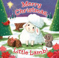 Cover image for Merry Christmas, Little Lamb!
