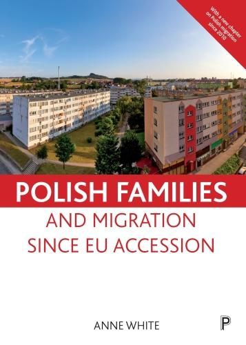 Cover image for Polish Families and Migration since EU Accession