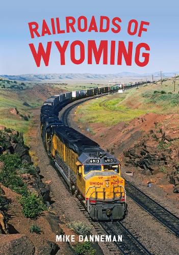 Cover image for Railroads of Wyoming