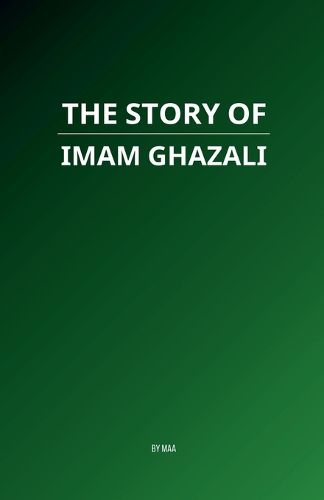 Cover image for The Story of Imam Ghazali