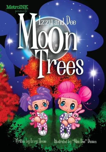 Cover image for Izzy and Dee - The Moon Trees