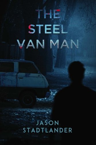 Cover image for The Steel Van Man