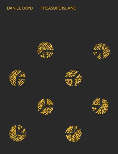 Cover image for Daniel Boyd: Treasure Island