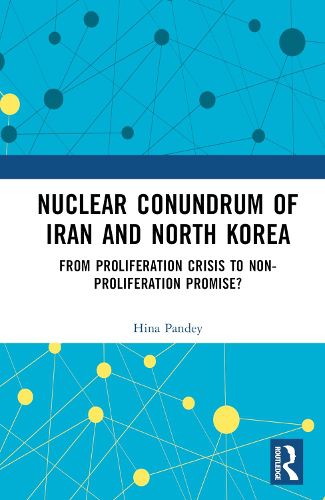 Cover image for Nuclear Conundrum of Iran and North Korea