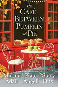 Cover image for The Cafe between Pumpkin and Pie