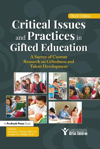 Cover image for Critical Issues and Practices in Gifted Education: A Survey of Current Research on Giftedness and Talent Development