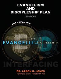 Cover image for Interfacing Evangelism and Discipleship Session 9: Evangelism and Discipleship Plan