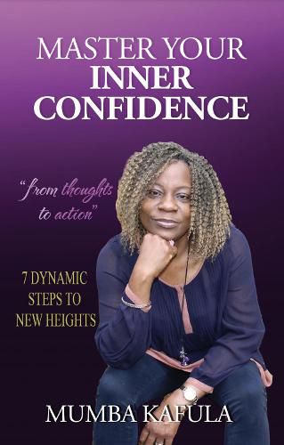 Cover image for Master Your Inner Confidence: 7 Dynamic Steps to New Heights