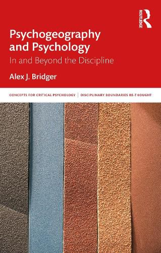 Cover image for Psychogeography and Psychology: In and Beyond the Discipline