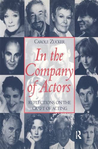 Cover image for In the Company of Actors: Reflections on the Craft of Acting