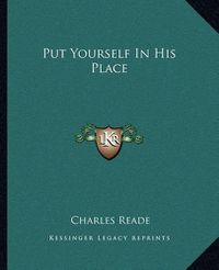 Cover image for Put Yourself in His Place