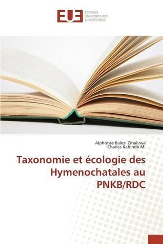 Cover image for Taxonomie et ecologie des hymenochatales au pnkb/rdc