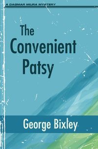 Cover image for The Convenient Patsy